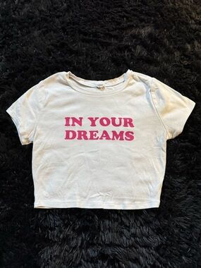 GARAGE “IN YOUR DREAMS” Crop Top Graphic Baby Tee